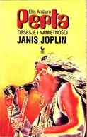 Perła Obsesje i namiętności Janis Joplin