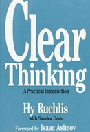 Clear Thinking: A Practical Introduction Ruchlis
