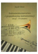 INSTRUMENTOZNAWSTWO Z PROPEDEUTYKĄ INSTRUMENTACJI