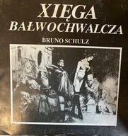 Bruno Schulz XIĘGA BAŁWOCHWALCZA (Interpress)