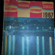Warszawski kalendarz ilustrowany Stolica 1967 -