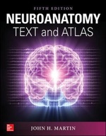 Neuroanatomy Text and Atlas, Fifth Edition Martin