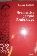 Gramatyka języka arabskiego - J. Danecki