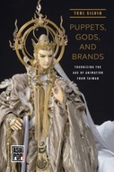 Puppets, Gods, and Brands: Theorizing the Age of