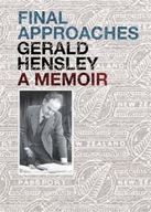 Final Approaches: A Memoir Hensley Gerald
