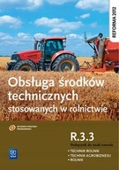 Obsługa środków rolnik, technik rolnik R.3.3