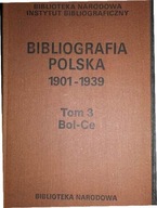 Bibliografia Polska 1901-1939. Tom 3 -
