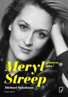 MERYL STREEP. ZNOWU ONA! MICHAEL SCHULMAN