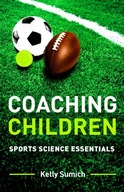 Coaching Children: Sports science essentials