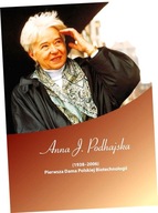 Anna J. Podhajska (19382006). Pierwsza Dama..