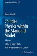 Collider Physics within the Standard Model: A