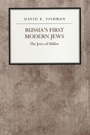 Russia s First Modern Jews: The Jews of Shklov
