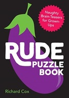 Rude Puzzle Book: Naughty Brain-Teasers for