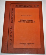 TERMODYNAMIKA FENOMENOLOGICZNA Kazimierz Stachulec