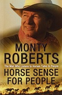 Horse Sense for People Roberts Monty