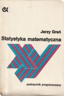 Statystyka matematyczna Podręcznik programowany Jerzy Greń