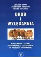 DRÓB I WYLĘGARNIA systemy wspomagania DROBIARSTWO