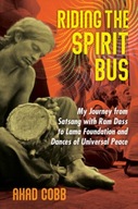 Riding the Spirit Bus: My Journey from Satsang
