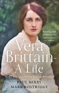 Vera Brittain: A Life Mark Bostridge, Paul Berry