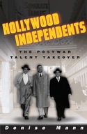 Hollywood Independents: The Postwar Talent