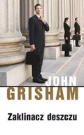 John Grisham - Zaklinacz deszczu