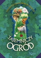 TAJEMNICZY OGRÓD twarda Burnett Frances Hodgson