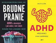 Brudne pranie ADHD u dorosłych + ADHD. Mózg łowcy