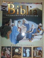 Biblia opowiedziana dzieciom nowy testament