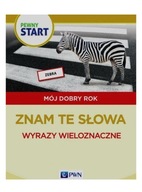 Pewny start. Mój dobry rok. Znam te słowa. Wyrazy wieloznaczne