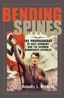 Bending Spines: The Propagandas of Nazi Germany