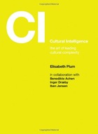 Cultural Intelligence: The Art of Leading