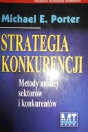 Strategi konkurencji - Michael E. Porter