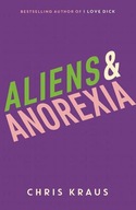 Aliens & Anorexia Kraus Chris