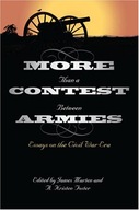 More Than a Contest Between Armies: Essays on the