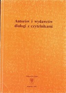 Autorów i wydawców dialogi z czytelnikami