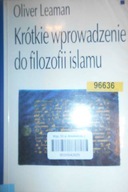 Krótkie wprowadzenie do filozofii islamu - Leaman