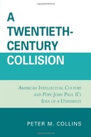 A Twentieth-Century Collision: American