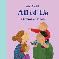 All of Us: A Book About Family group work