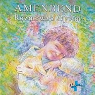 Rozmowa z Ojcem (płyta CD audio) Amenbend CD