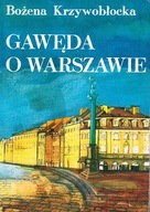 Gawęda o Warszawie B. Krzywobłocka