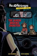 The Raven Brooks Disaster (Hello Neighbor: