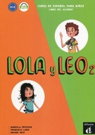 Lola y Leo 2. Curso de espanol para ninos. Libro del alumno. A 1.2