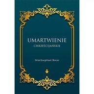 Umartwienie chrześcijańskie - Desire Joseph Mercier