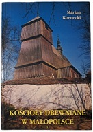Kościoły drewniane w Małopolsce Kornecki