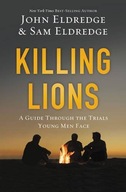 Killing Lions: A Guide Through the Trials Young
