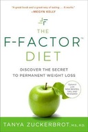 The F-Factor Diet: Discover the Secret to