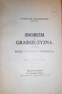 Snobizm i grabszczyzna - S Paciorkowski