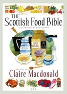 The Scottish Food Bible Macdonald Claire