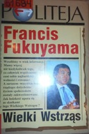 Wielki wstrząs. - Francis Fukuyama