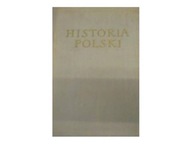 Historia Polski t 1 do Roku 1764 -